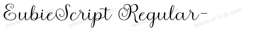 EubieScript Regular字体转换 EubieScript Regular字体转换